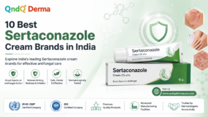 10 Best Sertaconazole Cream Brands in India