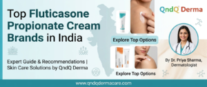 Top 10 Fluticasone Propionate Cream Brands in India